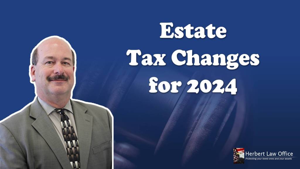 Estate Tax Changes for 2024